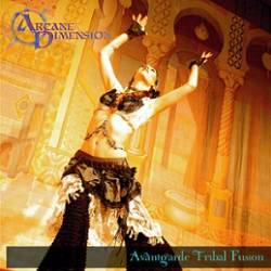 Arcane Dimension : Avantgarde Tribal Fusion